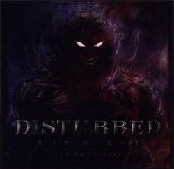 Disturbed (USA-1) : The Night